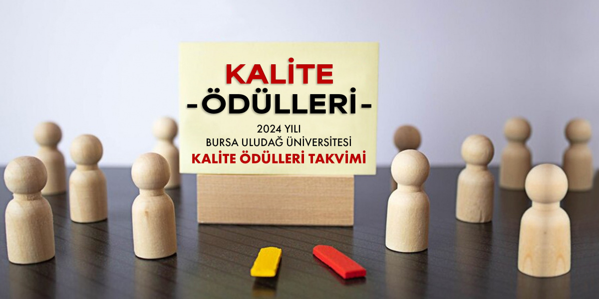 2024 YILI KALİTE ÖDÜLLERİ'NE BAŞVURU SÜRECİ DEVAM EDİYOR 